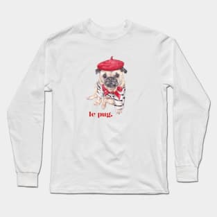 Le Pug - French Dog Watercolor Puppy Long Sleeve T-Shirt